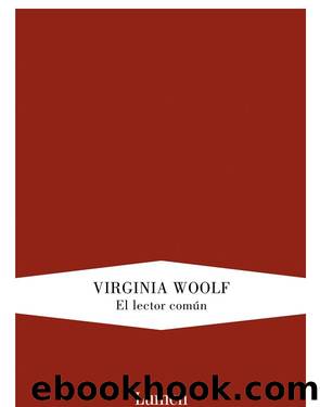 El lector comun by Virginia Woolf