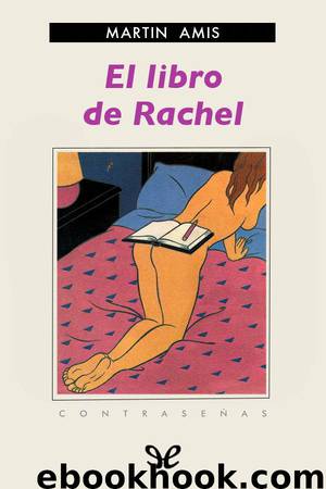 El libro de Rachel by Martin Amis