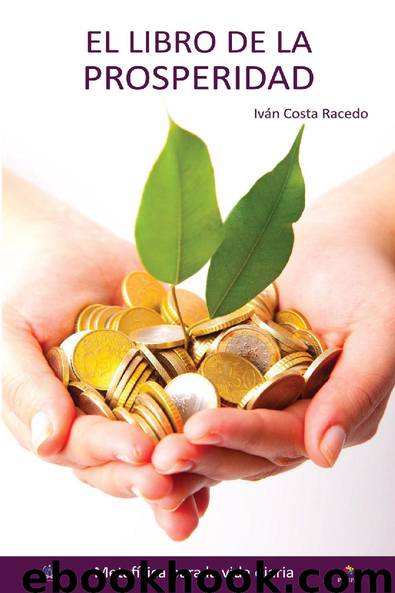 El libro de la prosperidad by Iván Costa Racedo