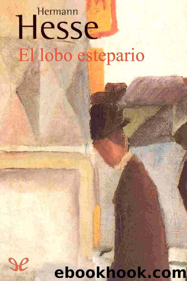 El lobo estepario by Hermann_Hesse