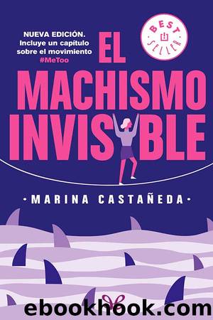 El machismo invisible by Marina Castañeda