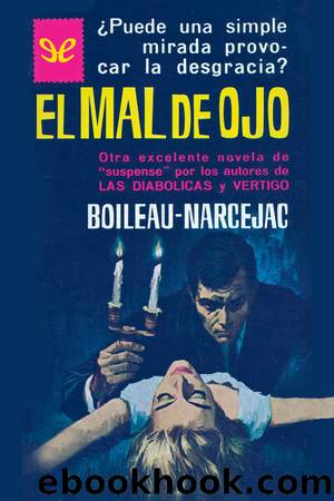 El mal de ojo by Boileau-Narcejac