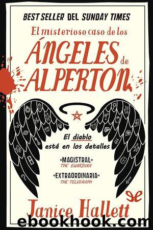 El misterioso caso de los Ãngeles de Alperton by Janice Hallett