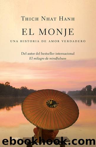 El monje by Thich Nhat Hanh