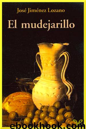 El mudejarillo by José Jiménez Lozano