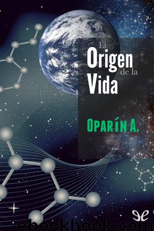 El origen de la vida by Aleksandr Ivanovich Oparín