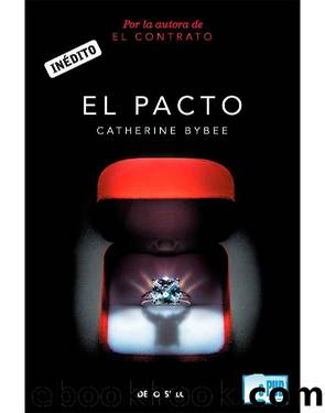 El pacto (Spanish Edition) by Catherine Bybee