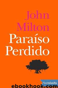 El paraíso perdido by John Milton