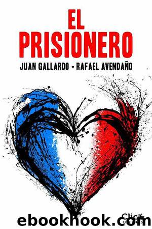 El prisionero by Rafael Avendaño & Juan Gallardo