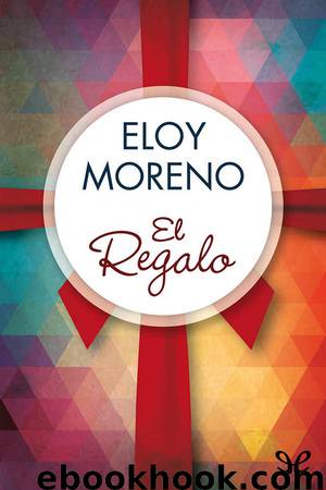 El regalo by Eloy Moreno