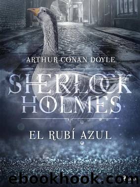 El rubÃ­ azul by Arthur Conan Doyle