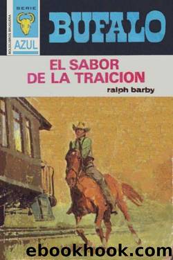 El sabor de la traiciÃ³n by Ralph Barby