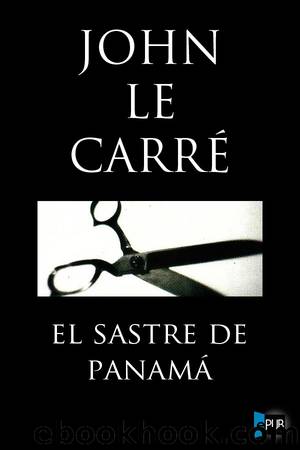 El sastre de panamÃ¡ by John Le Carré