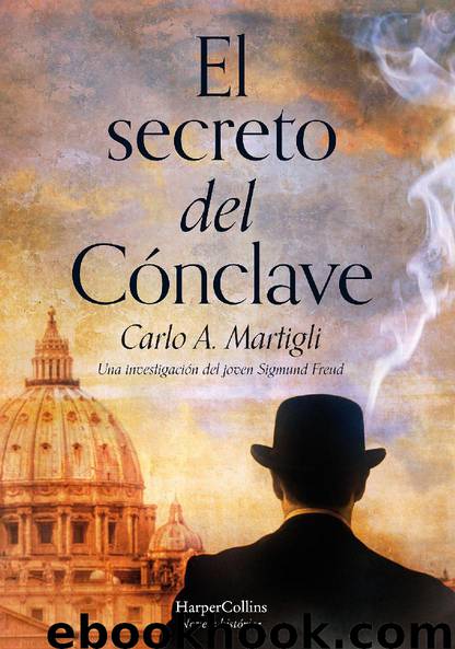 El secreto del Cónclave by Carlo A. Martigli