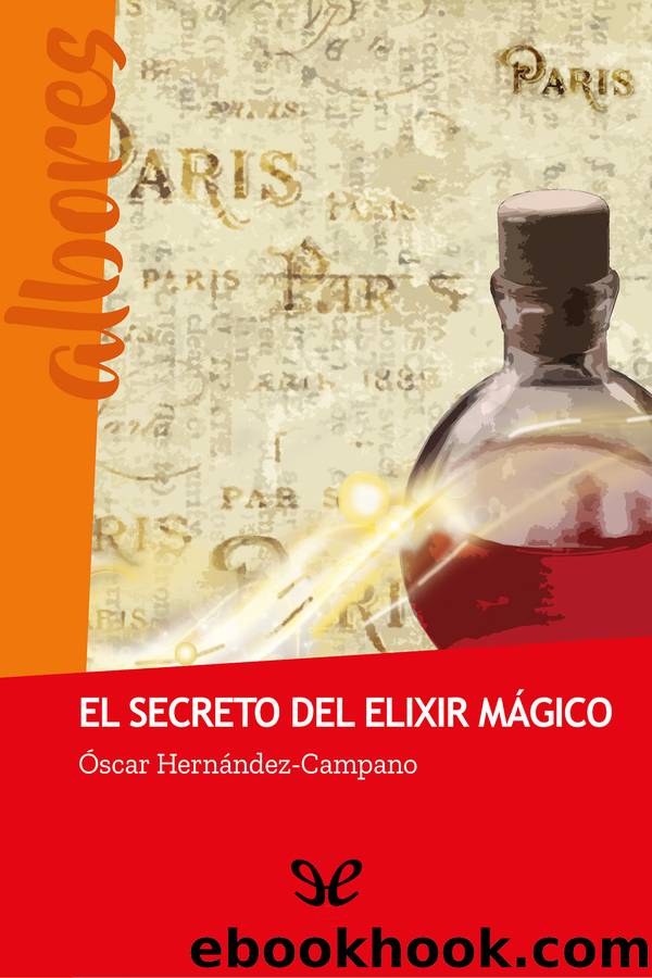 El secreto del elixir mÃ¡gico by Óscar Hernández-Campano