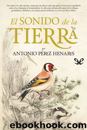 El sonido de la tierra by Antonio Pérez Henares