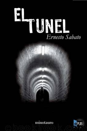 El túnel by Ernesto Sábato