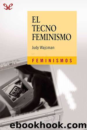 El tecnofeminismo by Judy Wajcman