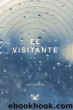 El visitante by Jon Vendon