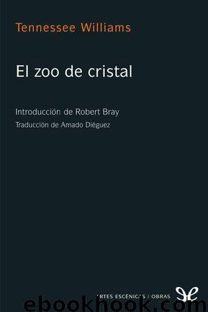 El zoo de cristal by Tennessee Williams