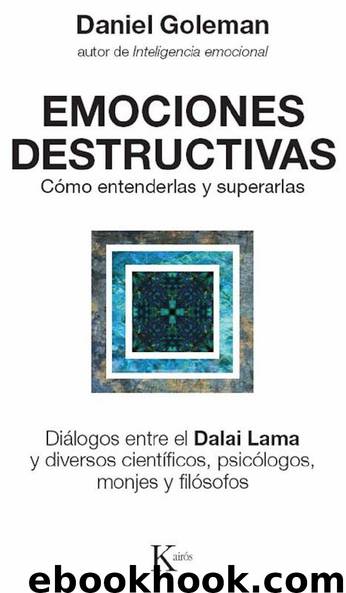 Emociones destructivas by Daniel Goleman