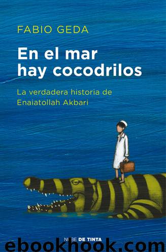 En el mar hay cocodrilos by Fabio Geda