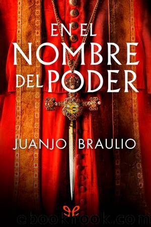 En el nombre del poder by Juanjo Braulio