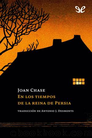 En los tiempos de la reina de Persia by Joan Chase