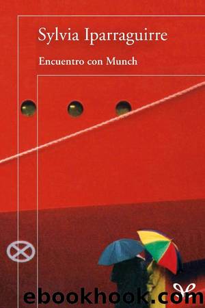 Encuentro con Munch by Sylvia Iparraguirre