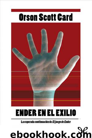 Ender en el exilio by Orson Scott Card