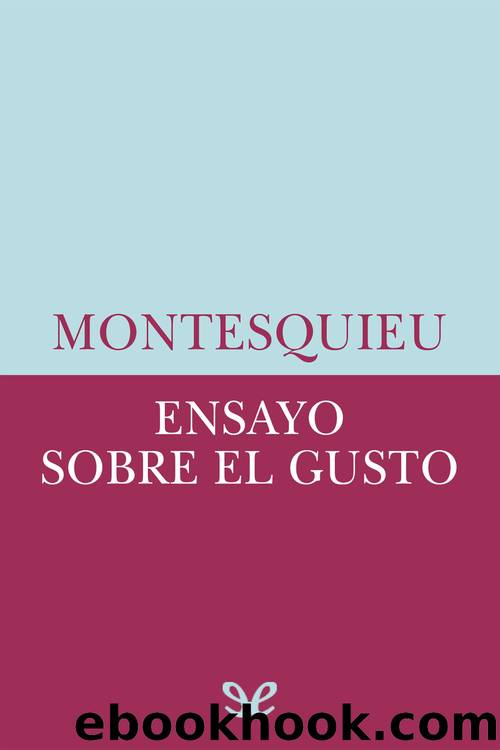 Ensayo sobre el gusto by Montesquieu