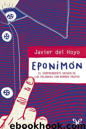 Eponimón by Javier del Hoyo