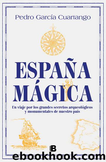 EspaÃ±a mÃ¡gica by Pedro García Cuartango