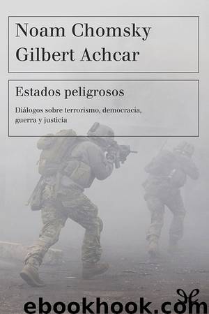 Estados peligrosos by Noam Chomsky & Gilbert Achcar