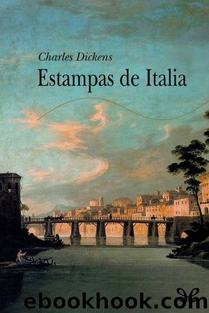 Estampas de Italia by Charles Dickens