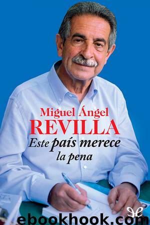 Este país merece la pena by Miguel Ángel Revilla