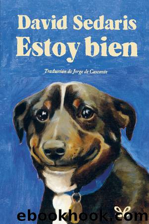 Estoy bien by David Sedaris