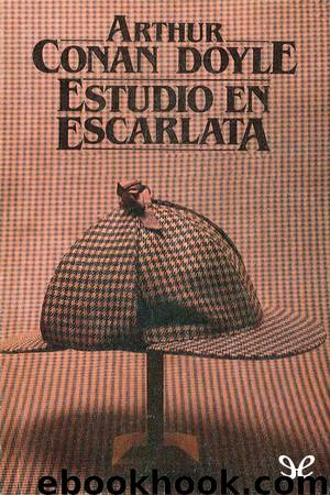 Estudio en escarlata by Arthur Conan Doyle