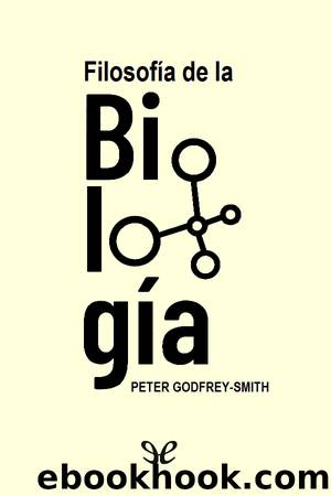 FilosofÃ­a de la biologÃ­a by Peter Godfrey-Smith