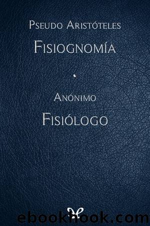 FisiognomÃ­a & FisiÃ³logo by Pseudo Aristóteles & Anónimo