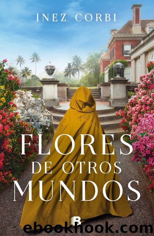 Flores de otros mundos by Inez Corbi