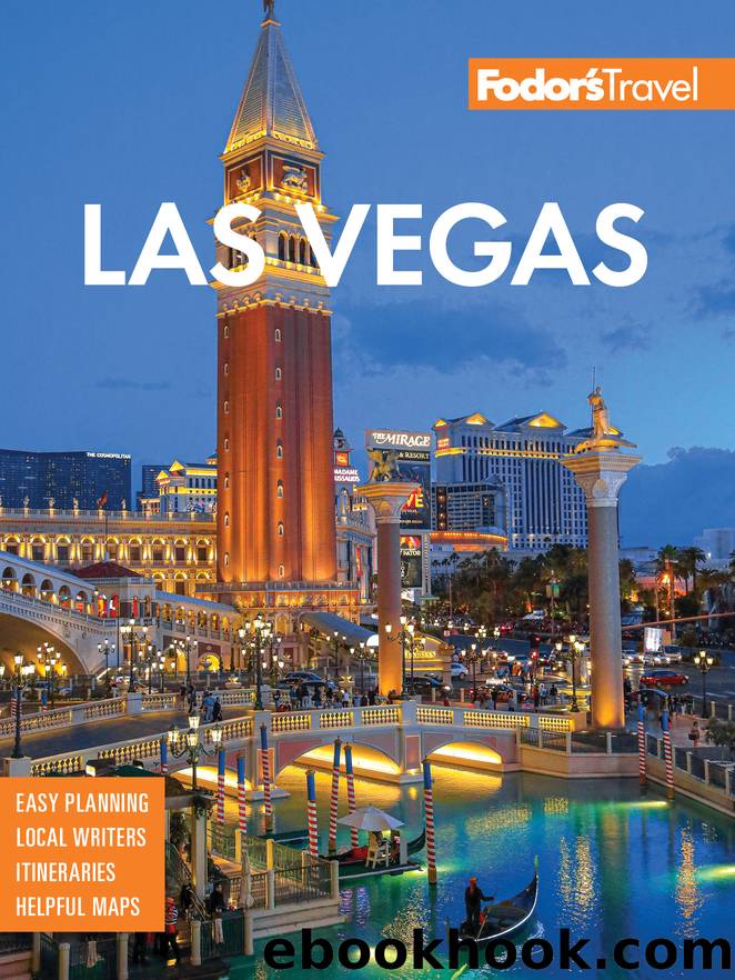 Fodorâs Las Vegas by Fodor’s Travel Guides