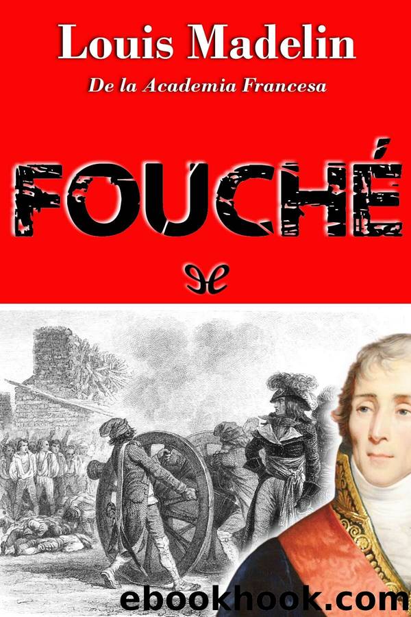 FouchÃ© by Louis Madelin