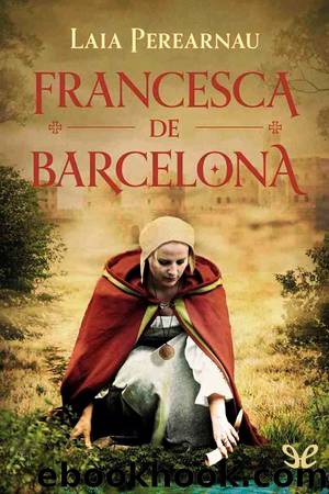 Francesca de Barcelona by Laia Perearnau