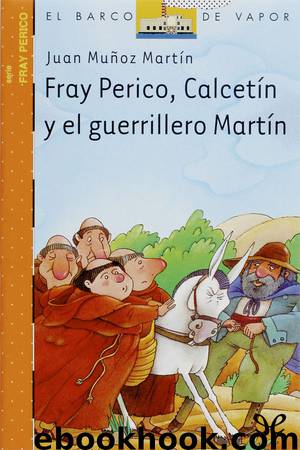 Fray Perico, Calcetín y el guerrillero Martín by Juan Muñoz Martín