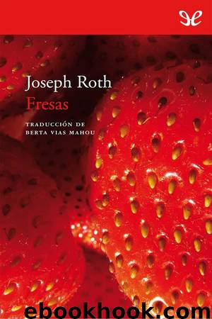 Fresas by Joseph Roth