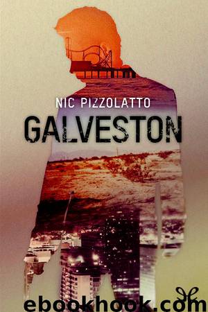 Galveston by Nic Pizzolatto