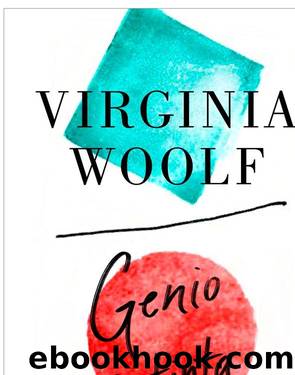 Genio y tinta by Virginia Woolf