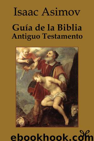 Guía de la Biblia. Antiguo testamento by Isaac Asimov