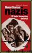 Guardianas Nazis by MOnica Gonzalez Alvarez